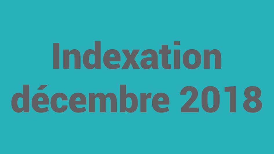 INDEXATION DÉCEMBRE 2018